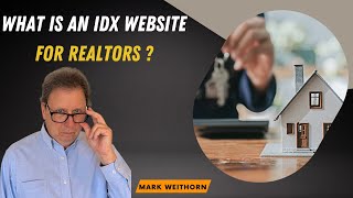WHAT IS AN IDX WEBSITE FOR REALTORS | MLS-Integrated Websites for Real Estate Professionals