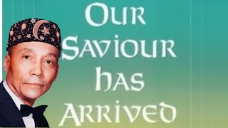 Our Saviour Has Arrived Elijah Muhammad Audiobook