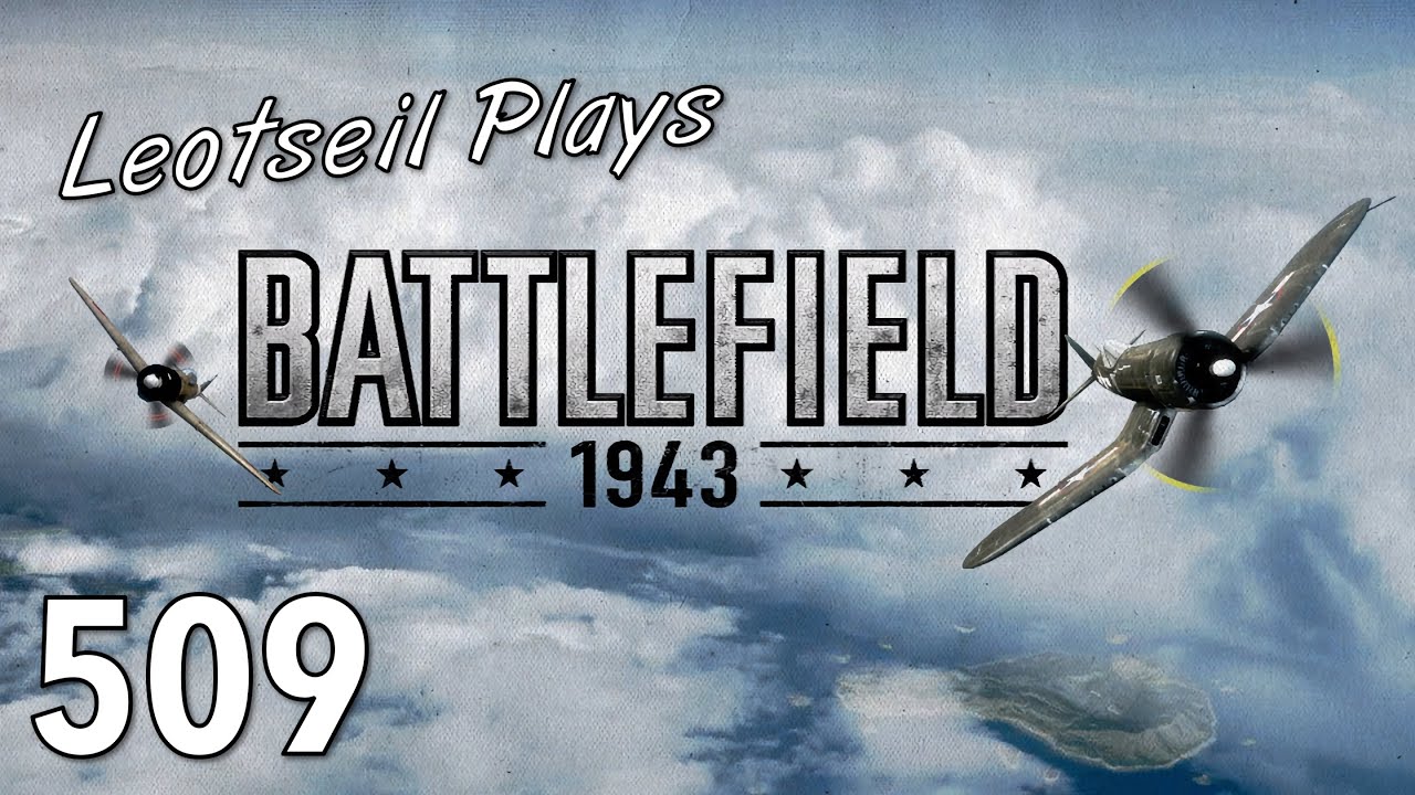 Battlefield 1943 - Ep. 509 - Let's sneak up on that tank