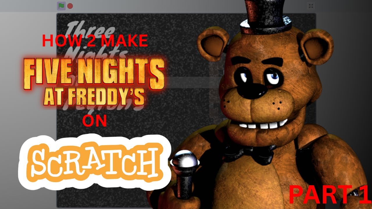 How to make a FNAF game on Scratch! Part 1