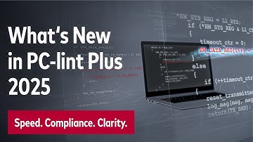 What’s New in PC-lint Plus 2025: Fast Analysis, Strong Compliance, Better Visibility
