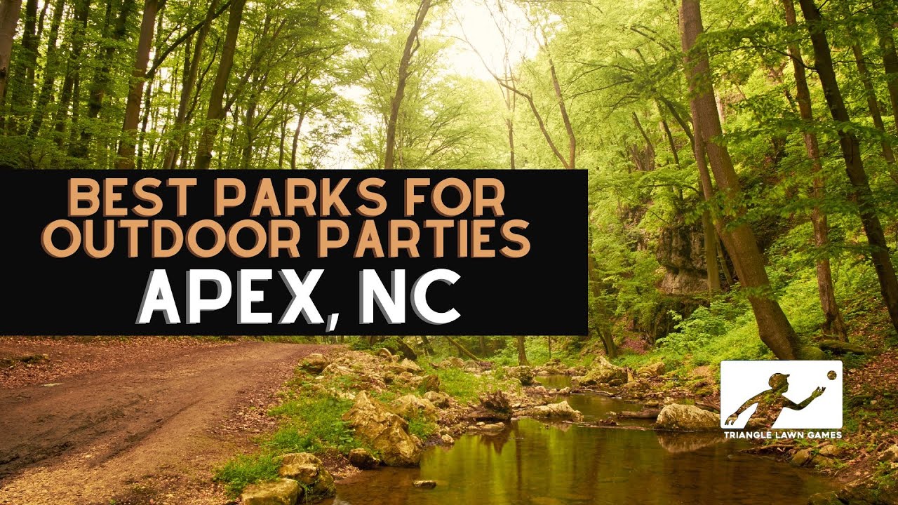 Best Outdoor Parks for Parties in Apex NC YouTube