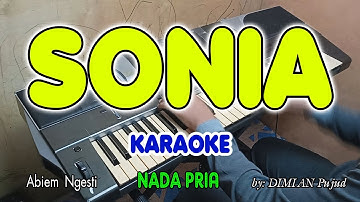 SONIA - Abiem Ngesti  I KARAOKE HD  I  Nada Pria