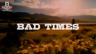 Jonas Conner - Bad Times (Lyrics)