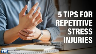 5 Tips for Repetitive Stress Injuries | Division of Workers' Compensation