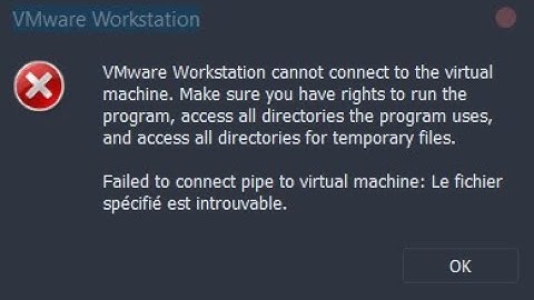 Vmware workstation cannot connect to the virtual machine.FIX