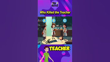 Who Killed the Teacher? #riddle #enigma #puzzlegames #riddleoftheday #logicgames #foryou