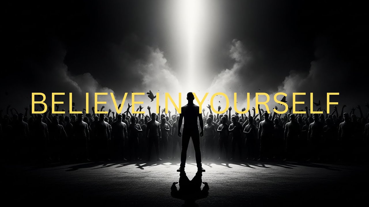 Everything Is Possible When You Believe in Yourself | Motivations