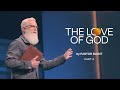 The Love Of God #2 - God Is For You Experience