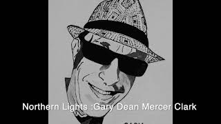 Northern Lights by Gary Dean Mercer Clark