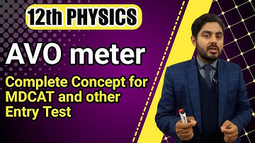 Avometer class 12 | Multimeter class 12 || kpk board, punjab board | MDCAT preparation | Entry test
