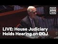House Judiciary Committee Holds Hearing on Political Involvement of DOJ | LIVE | NowThis