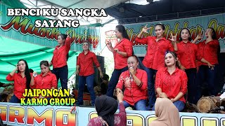 Jaipongan KARMO GROUP | DJ BENCI KU SANGKA SAYANG | BAJIDORAN JAIPONGAN #karmo