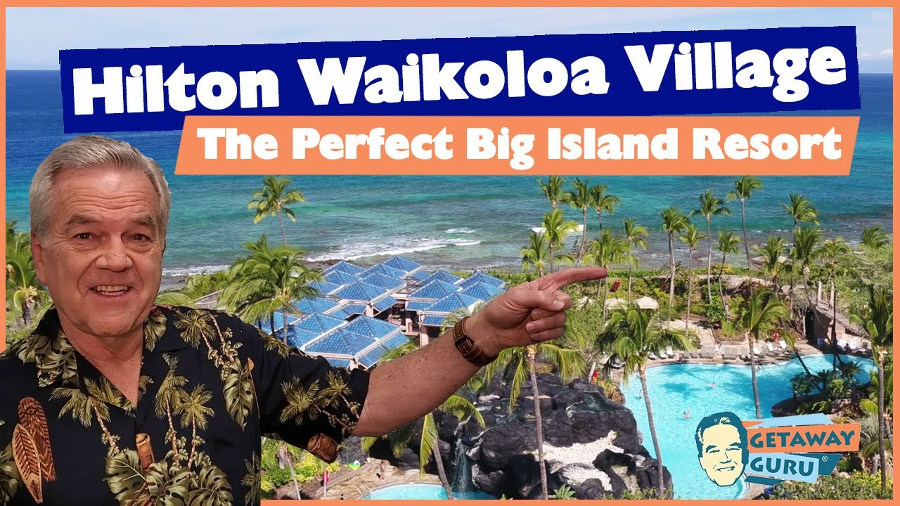 Hilton Waikoloa Village - Big Island of Hawaii Resort near Kona