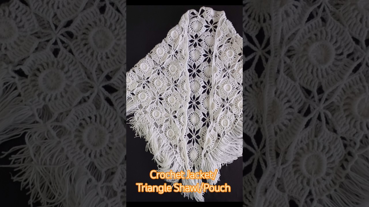Crochet Jacket/Triangle Shawl/Pouch 