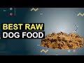 Top 5 Best Raw Dog Food | Top Raw Dog Food Picks