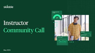 Skillable Instructor Community Call | May 2024