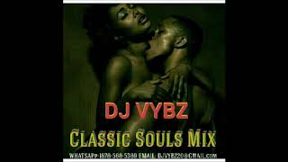 Dj Vybz Souls Classic Mix Oldies But Goodies