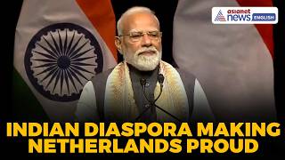 PM Modi Praises Indian Diaspora in Netherlands | Proud Contributions to Dutch Society & Economy