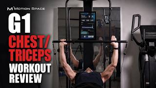 Motion Space G1 Chest/Triceps Workout Review | Smart Home Gym Test