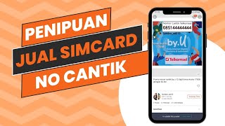 PENIPUAN JUAL SIMCARD NOMER CANTIK DI ECOMMERCE
