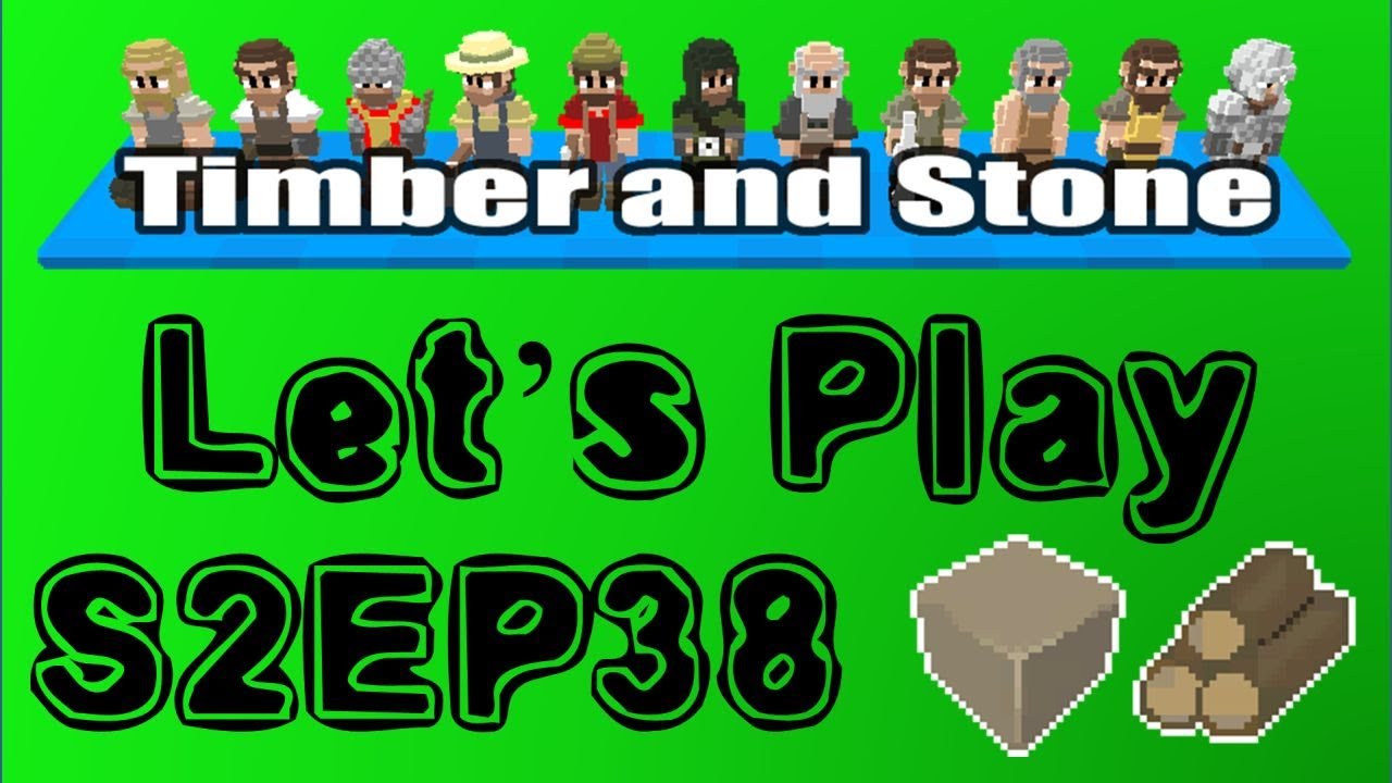 Timber and Stone S02E38 Massive Mining Operation [Let's Play 1.43]
