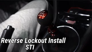 Subaru STi Reverse Lockout Install! Billetworkz