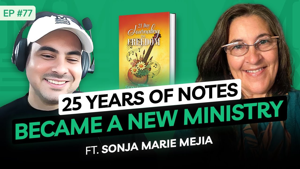 The 21-Day Recipe: How to Break Bad Habits Through Journaling Ft Sonja Marie Mejia┃EP77