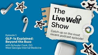 GLP-1s Explained: Beyond the Buzz