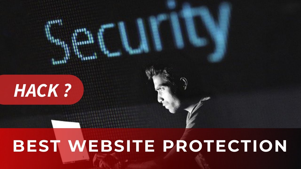 Best Website Protection |  I need security for my website?