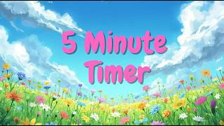 5 Minute Silent Timer with Butterflies 🌸 | Calming Classroom Focus Timer – Flower Field & Blue Sky