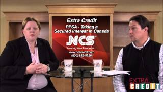 NCS Extra Credit Series 25 -- PPSA - Taking a Secured Interest in Canada