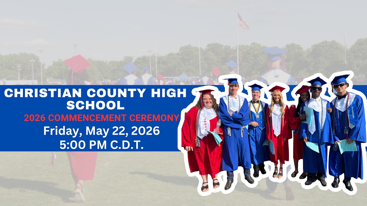 Christian County High School (KY) Graduation 2026 - YouTube