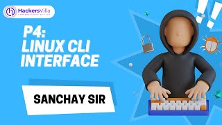 P4: Linux CommandLine | Live Bootcamp by Sanchay Sir