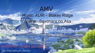 Download Lagu [AMV] Auri - Blakey Ridge \u0026 Sayonara no Asa MP3