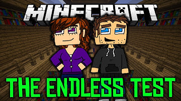 Minecraft: The Endless Test - WE