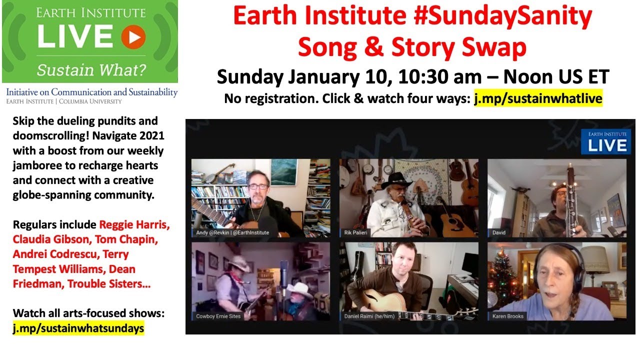 The Earth Institute Sunday Sanity Song and Story Swap