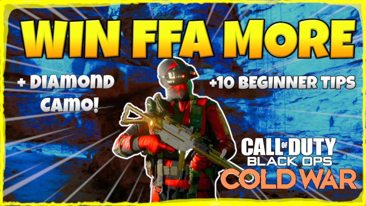 Black Ops Cold War Free For All Tips | (10 Tips For How To Win More FFA!)