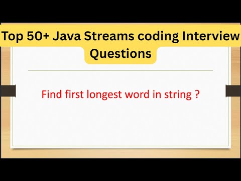 Top 50+ Java Interview Questions - Find first longest word in string #java8 #streamsinjava