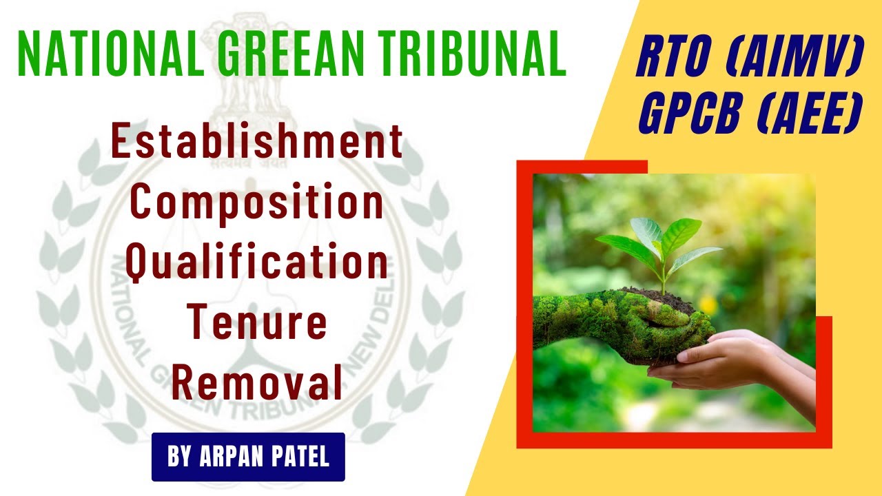 National Green Tribunal | #gpcb #environmental #engineer #acts #rules #Arpanpatel #RTO #rto #AIMV