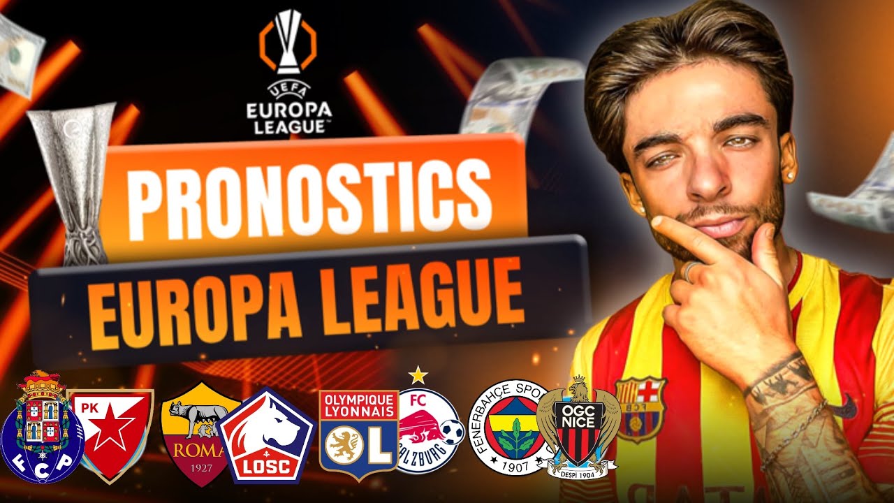10 PRONOS EUROPA LEAGUE : 🇫🇷 Lyon vs Salzbourg, AS Roma vs Lille, Fener vs Nice...