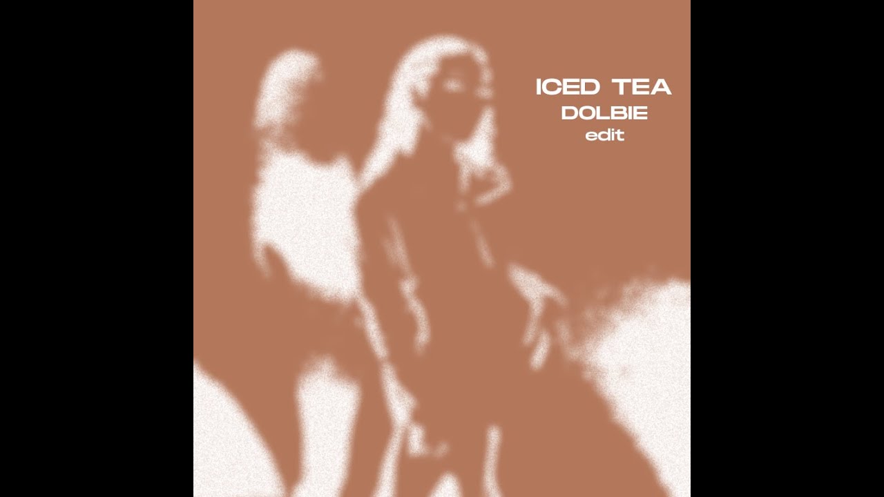 Joyce Wrice Iced Tea (Dolbie Amapiano Edit) YouTube