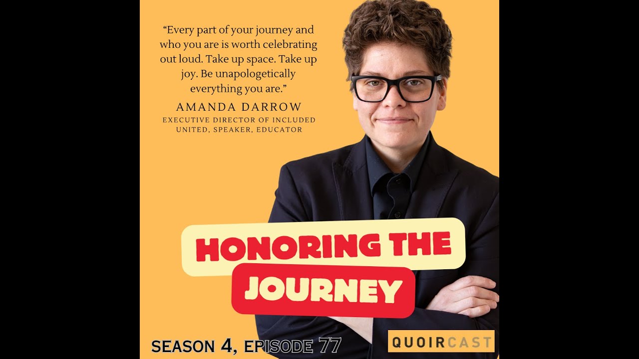 Inclusivity and Acceptance: Honoring the Journey of Amanda Darrow