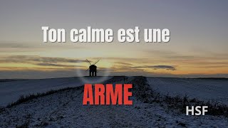 Quand Ton Calme Devient Ton Arme La Force Tranquille