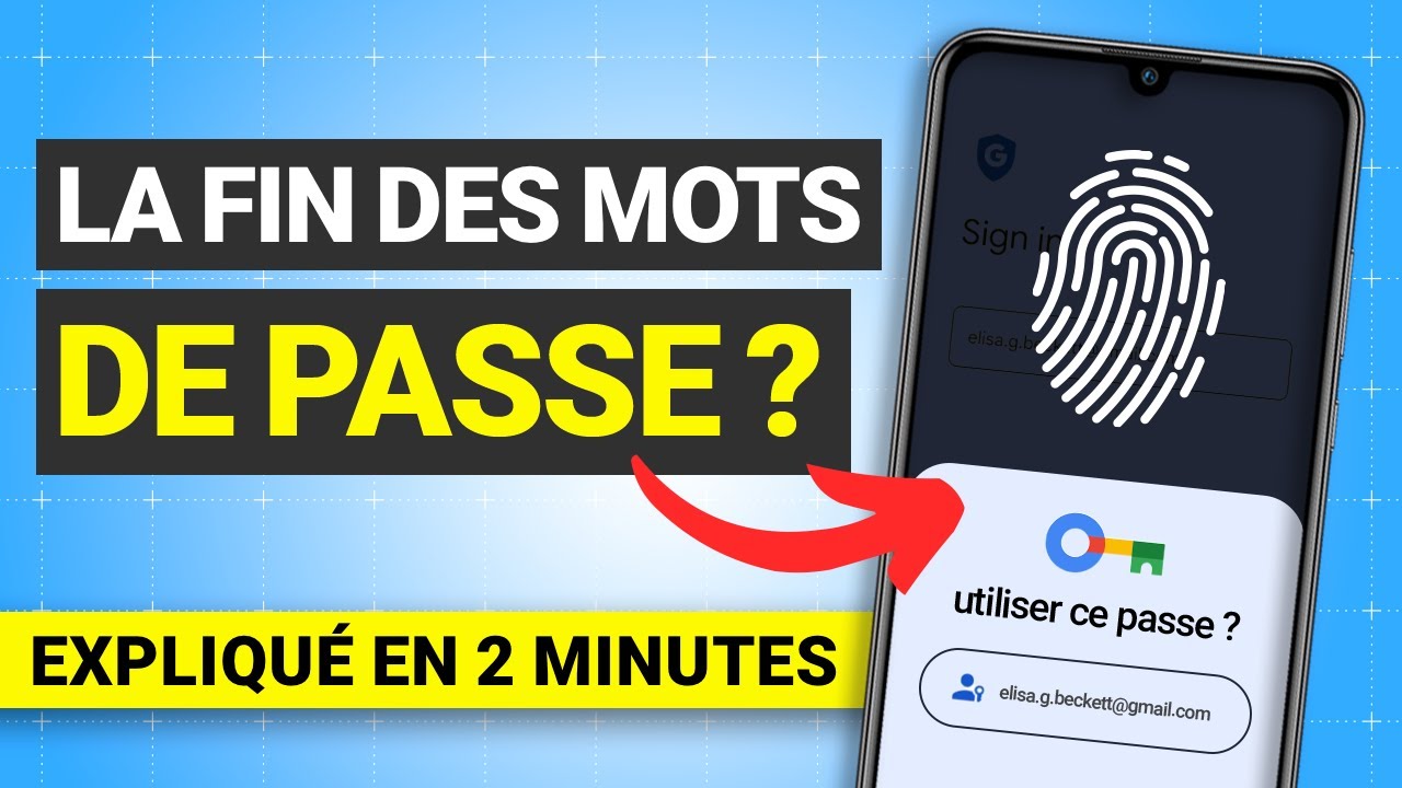 Qu’est ce qu’une clé d’accès ? Expliqué en 2 minutes