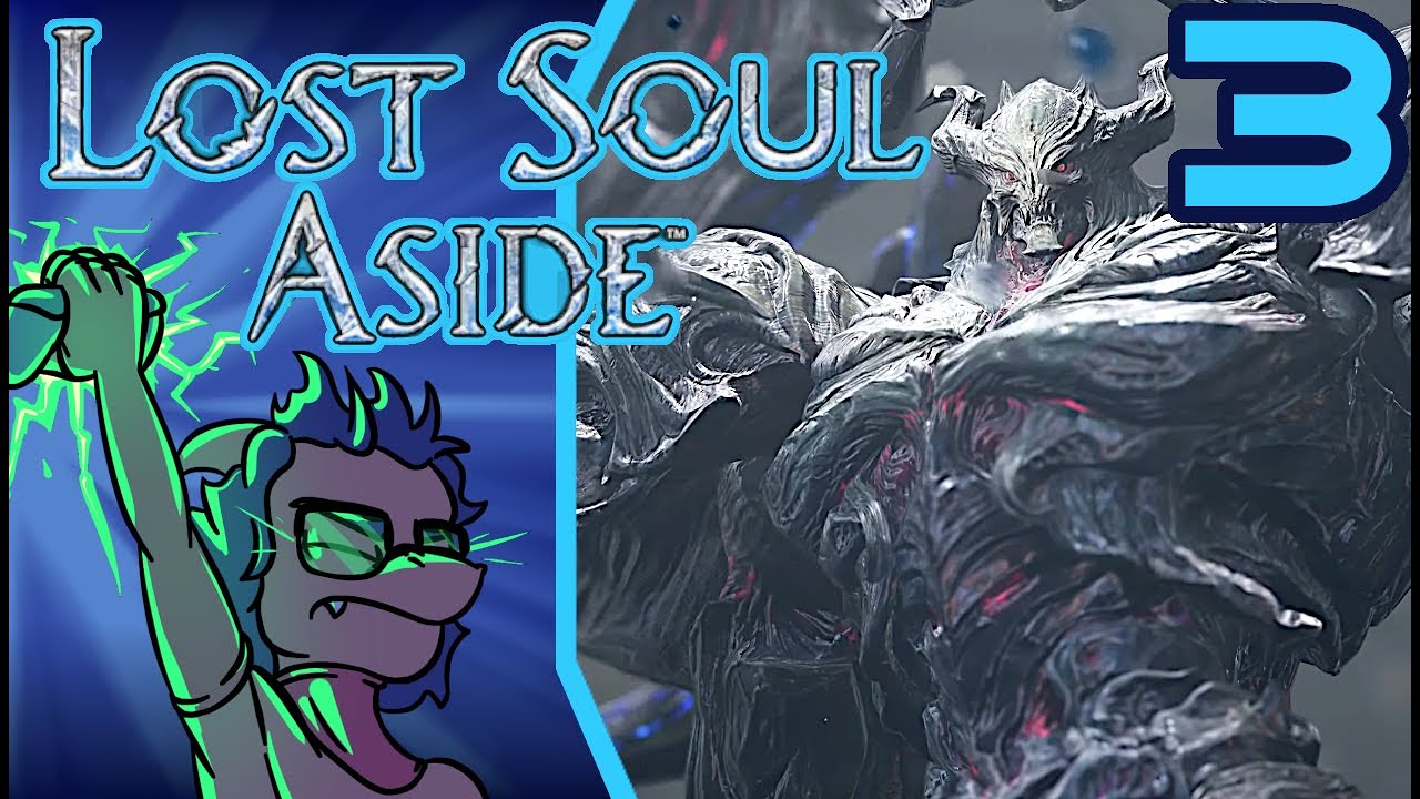 Lost Soul Aside - Pt. 3 [BASSY2]