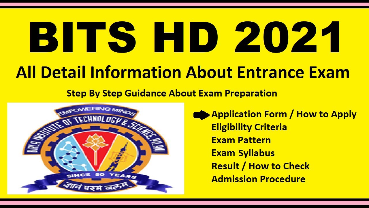 BITS HD 2021 - Notification, Dates, Application, Eligibility, Admit Card, Pattern, Syllabus, Result
