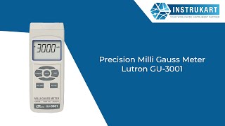 Lutron GU 3001 | Precision Milli Gauss Meter