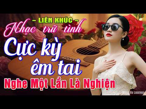 LK Nhạc BOLERO Trữ Tình MỚI NHẤT HAY NHẤT ➤Giọng Ca Đặc Biệt 2026, Nhạc Vàng Xưa Chọn Lọc CỰC ÊM TAI