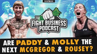 The Fight Business Podcast - Are Paddy Molly the next McGregor Rousey